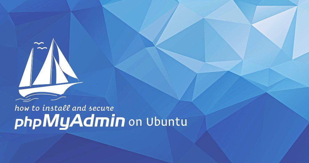 How to Install and Secure phpMyAdmin with Apache on Ubuntu 18.04