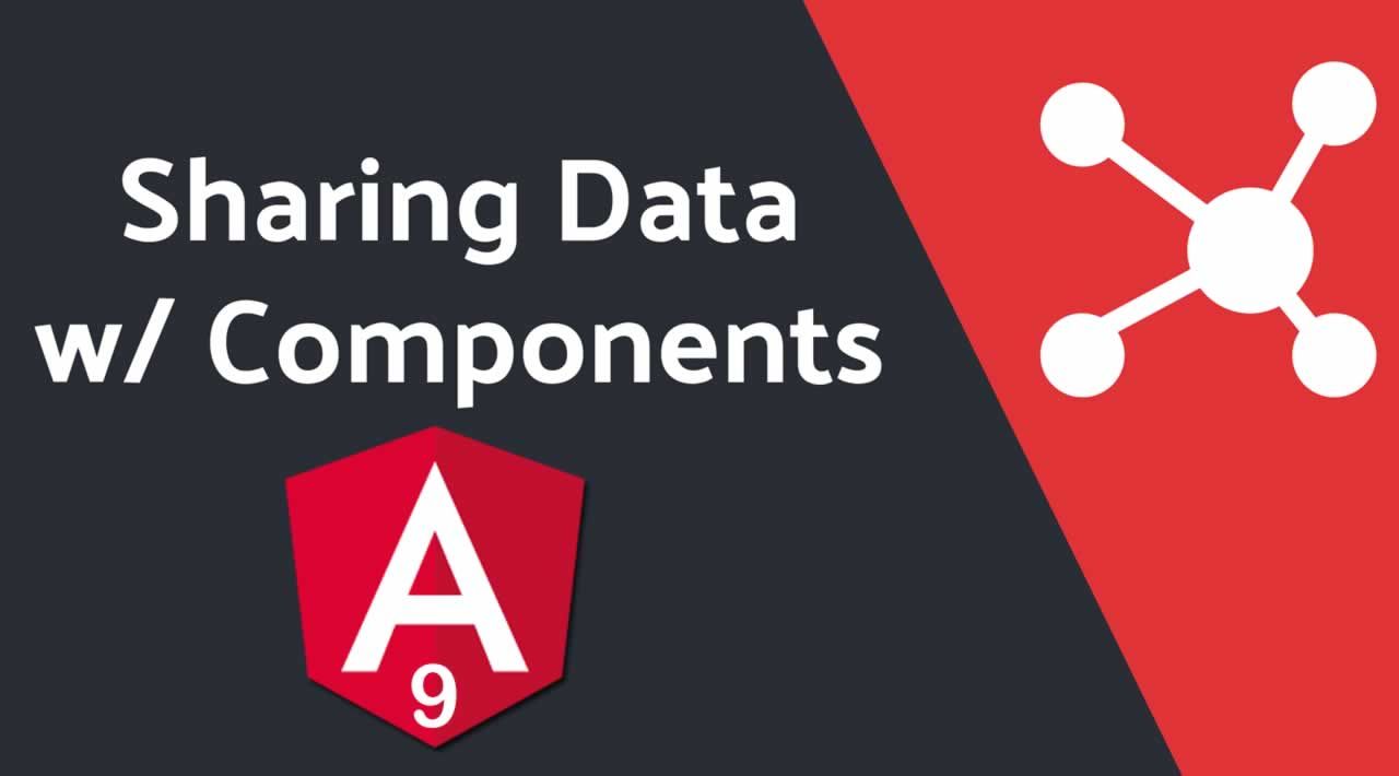 How to Share Data between Two Components in Angular 9