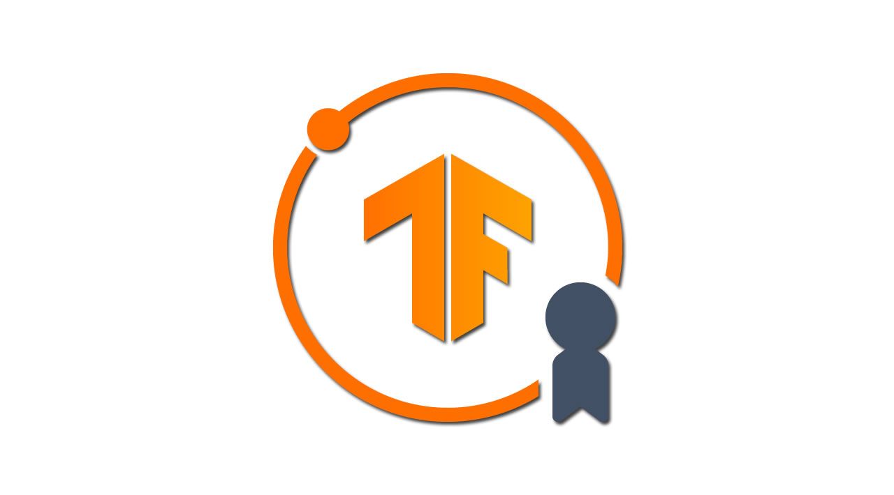 Introducing the TensorFlow Developer Certificate