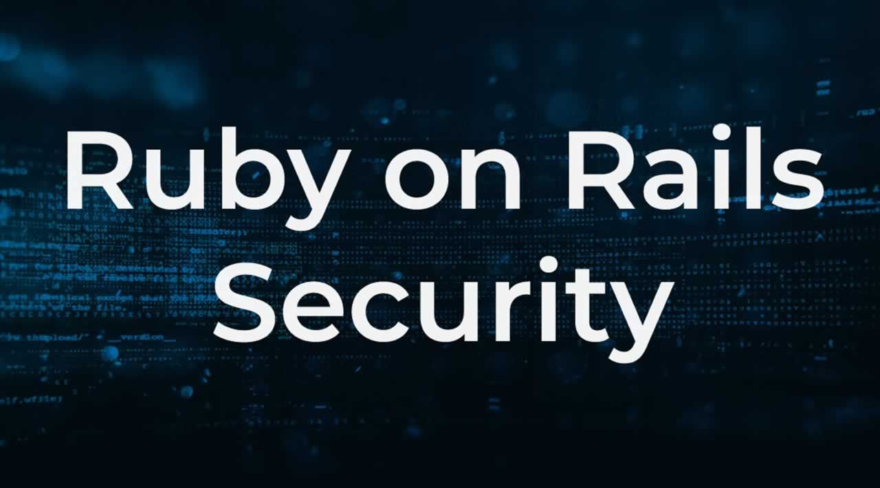 The Top 5 Security Practices for Ruby on Rails Applications