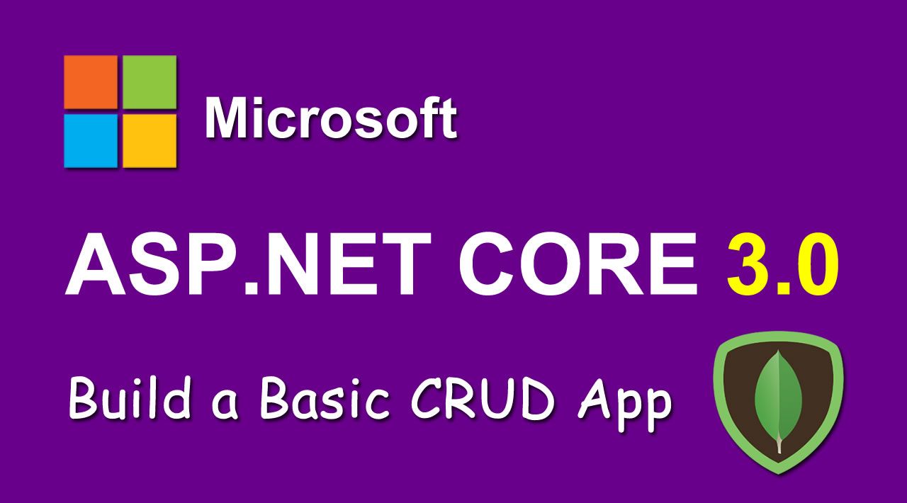 How to Build a Basic CRUD App with ASP.NET Core 3.0 and MongoDB