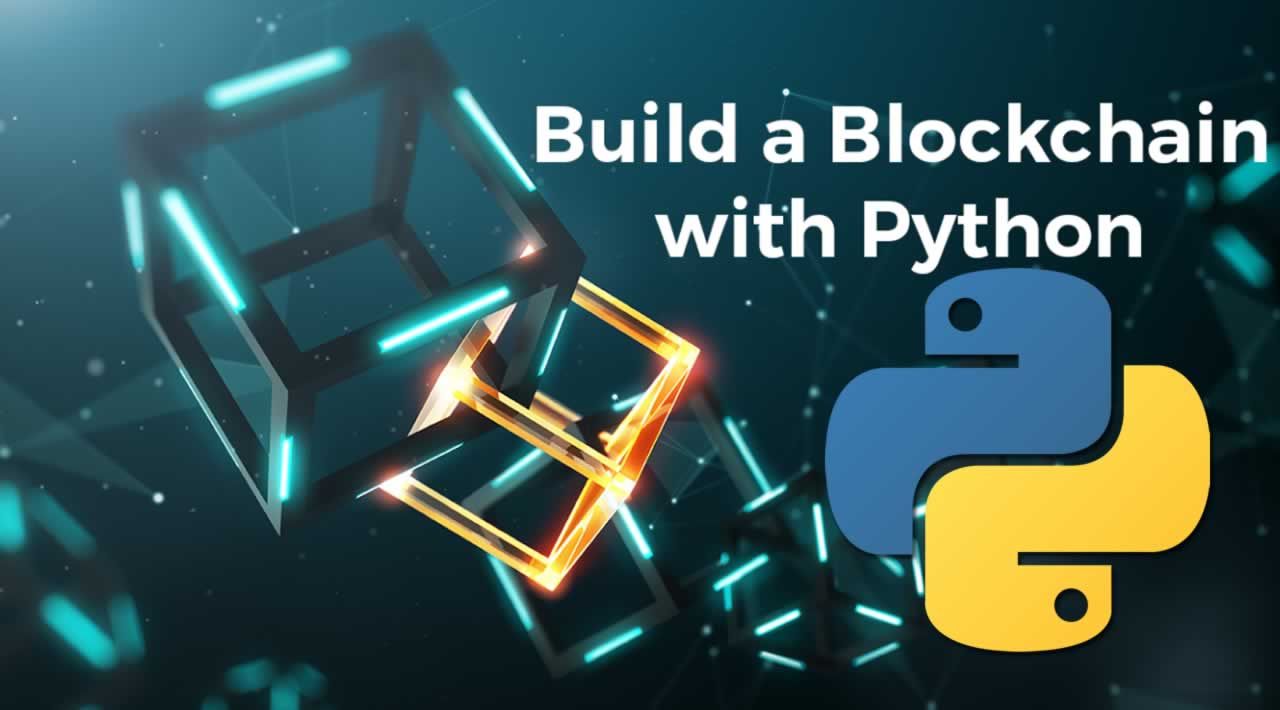 How to Build a Blockchain in Python