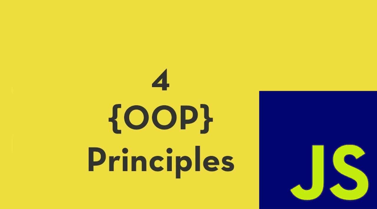 4 Core Principles of Object-oriented Programming in JavaScript