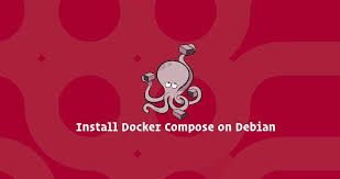 How to Install and Use Docker Compose on Debian 10 Linux