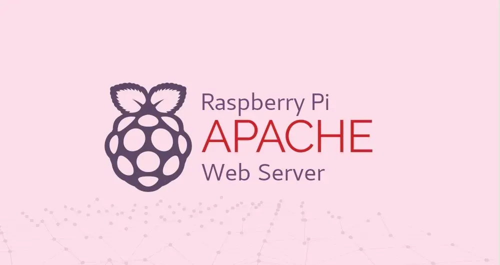 How to Install Apache Web Server on Raspberry Pi