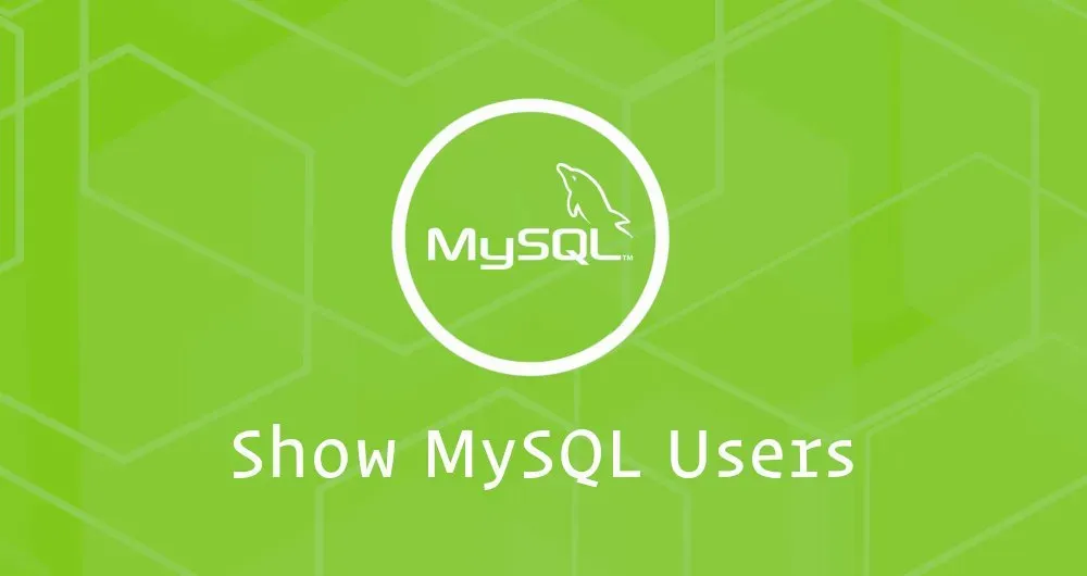How to Show/List Users in MySQL