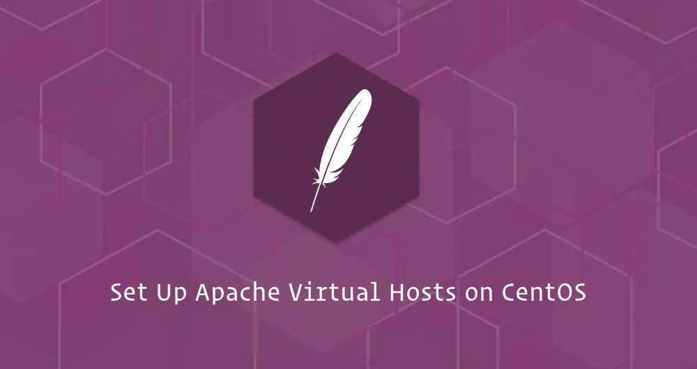 How to Set Up Apache Virtual Hosts on CentOS 7