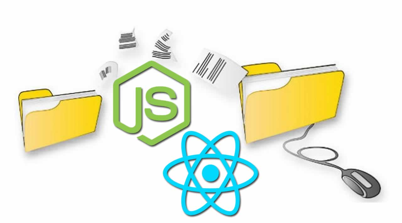 How to Upload Files with NodeJS and ReactJS 