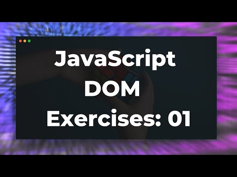 JavaScript DOM Exercises 01