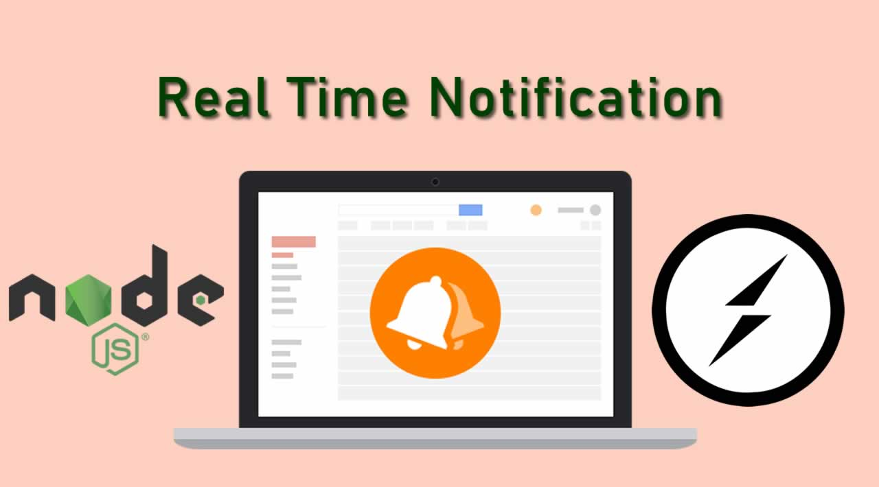 How to Implement Real Time Notification using NodeJS and Socket.io
