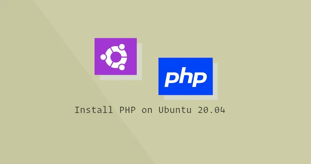 How to Install PHP on Ubuntu 20.04