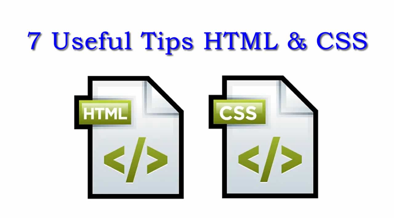 7 Useful Tips HTML & CSS for Beginners