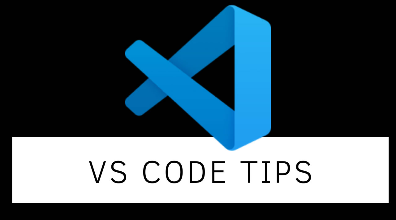 6 VS Code Tips Will Improve Your Productivity