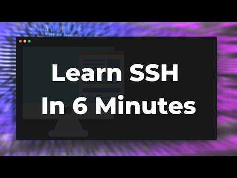 Learn SSH In 6 Minutes - Beginners Guide to SSH Tutorial