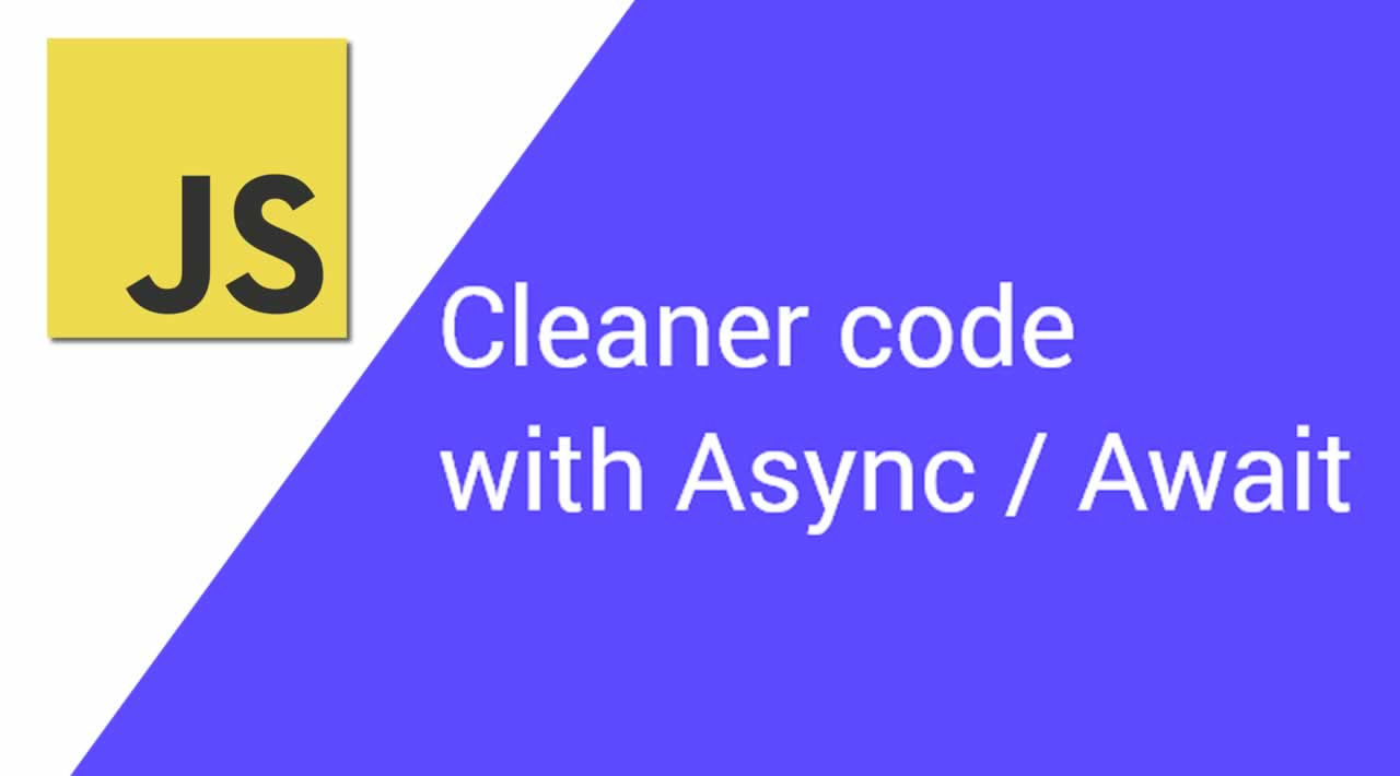 Cleaner Code with Async / Await Tutorial | JavaScript Tutorial