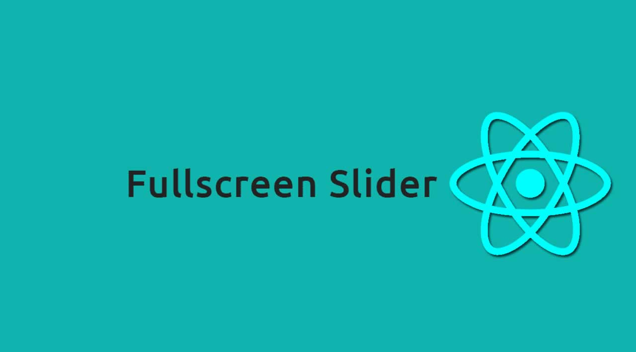 How to Build a Fullscreen Slider with React Hooks