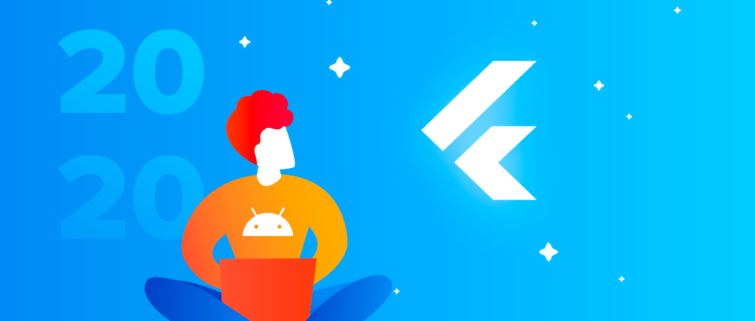 Why Android Developers should pay attention to Flutter in 2020