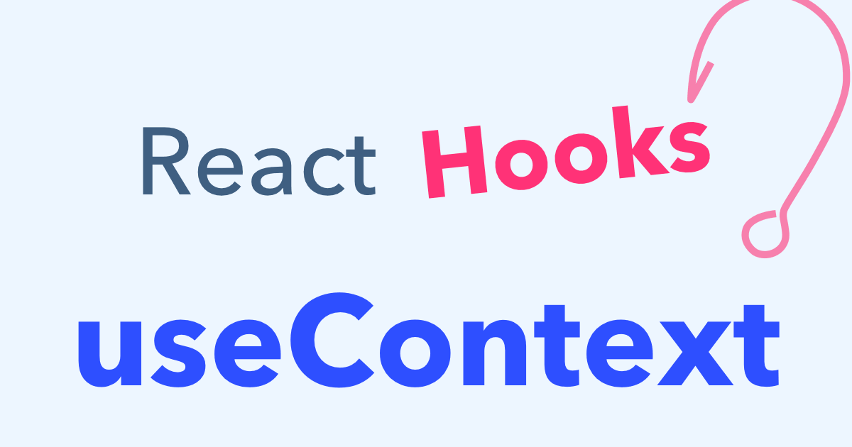 React Hooks useContext Hook 