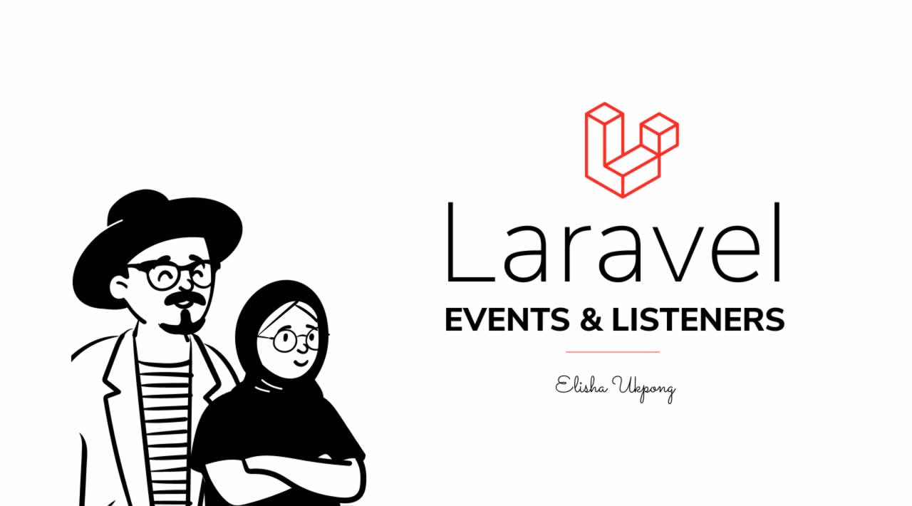 Using Events and Listeners in Laravel 7 with Example