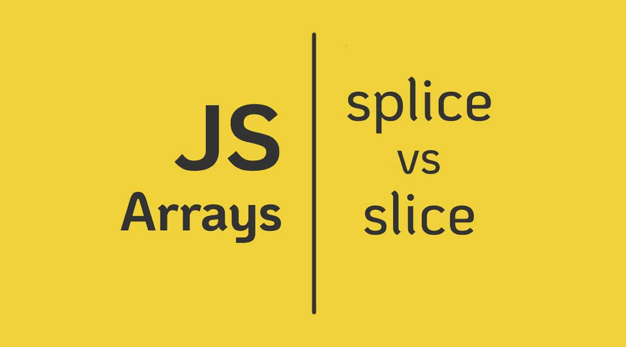 JavaScript Array Slice vs Splice: the Difference Explained with Cake