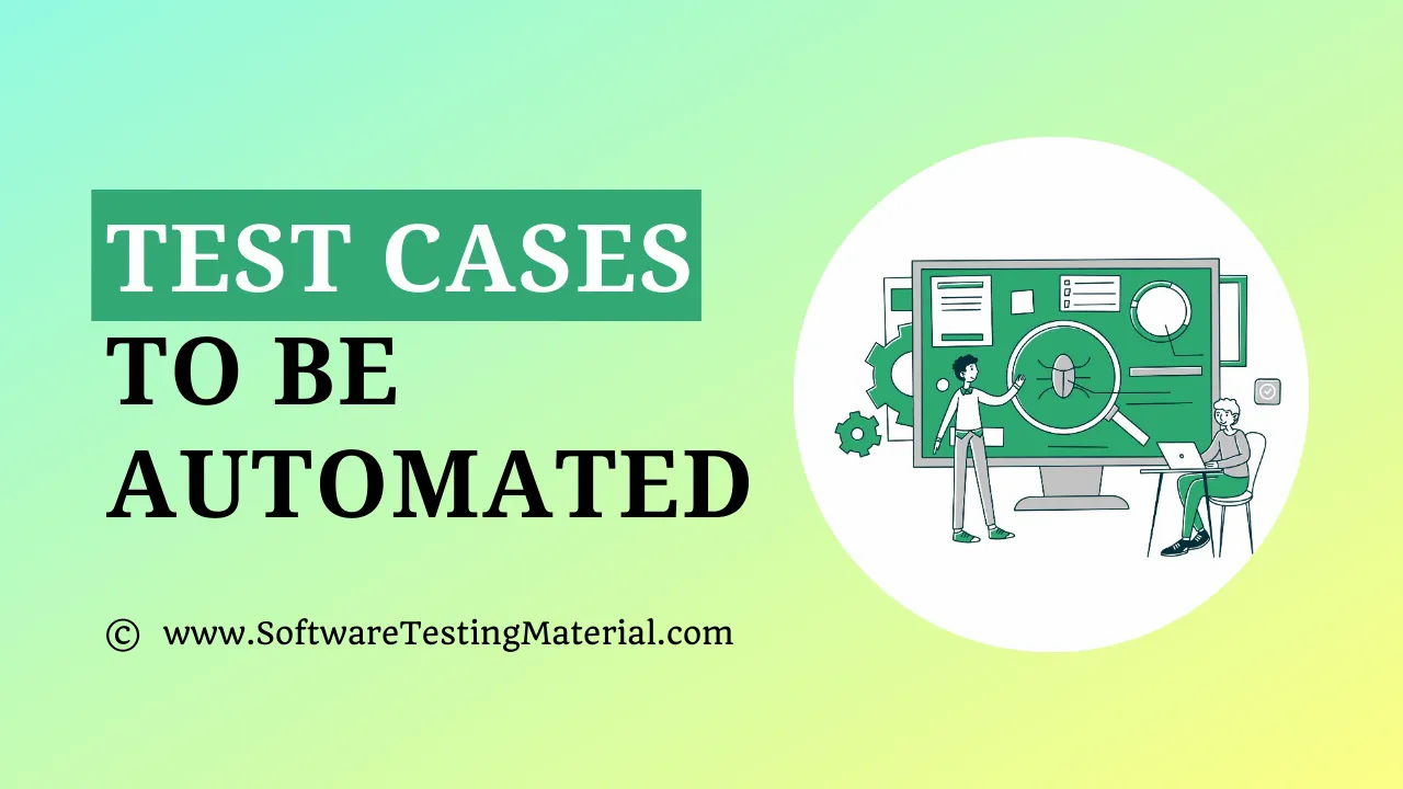 8 Types of Test Cases To Be Automated - Software Testing Material