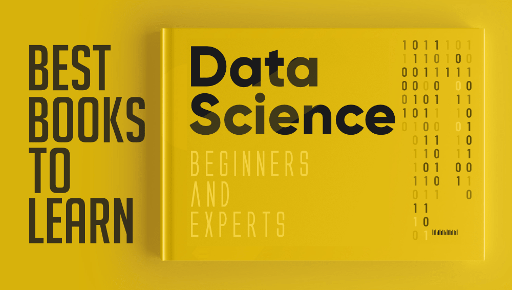 Best Books to Learn Data Science for Beginners and Experts 