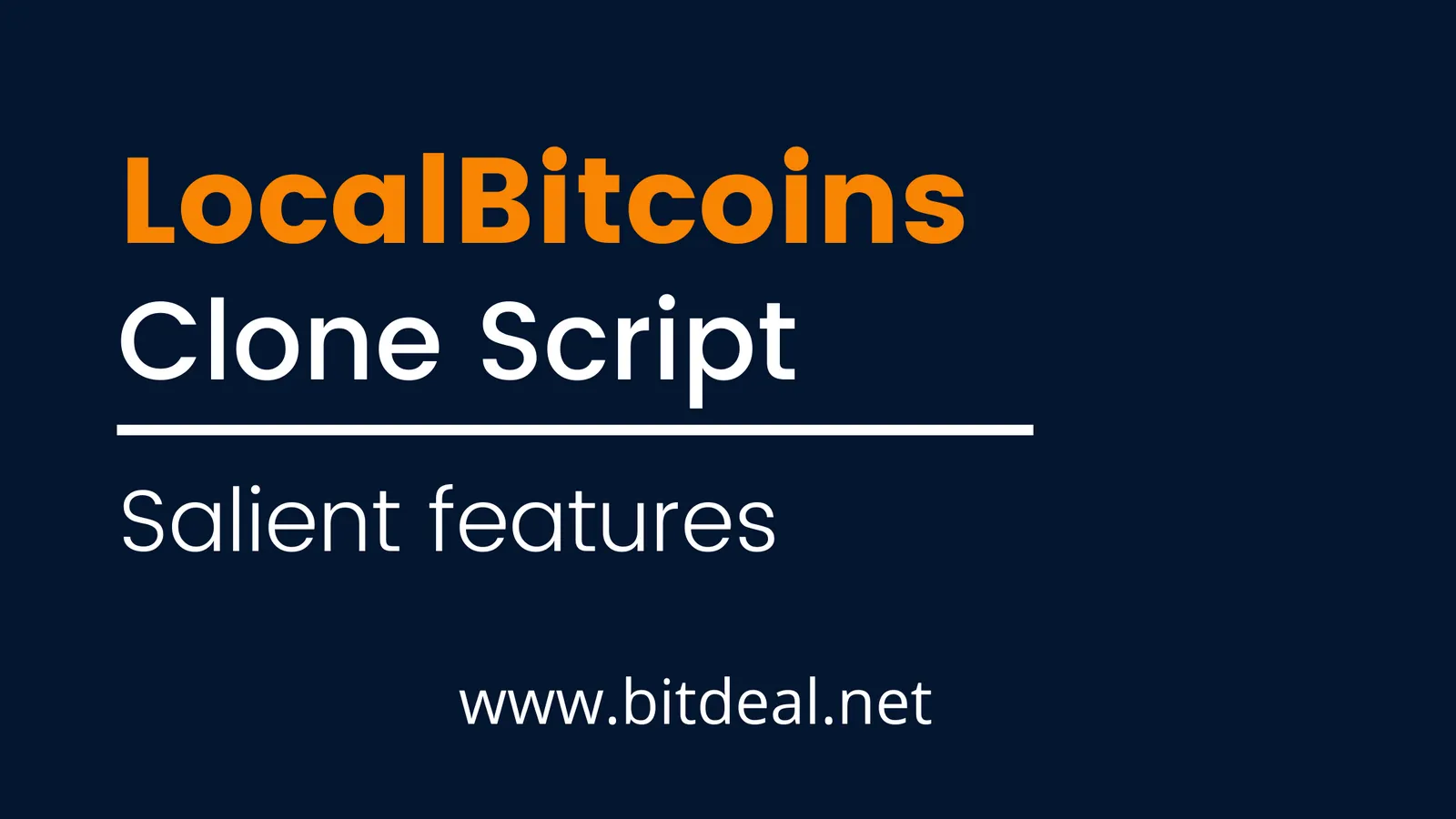 Salient features of Localbitcoins Clone Script