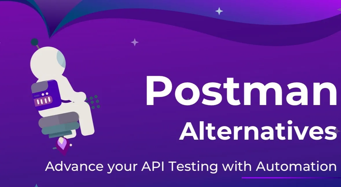 Postman for API Testing — Pros, Cons, and Alternative Solutions