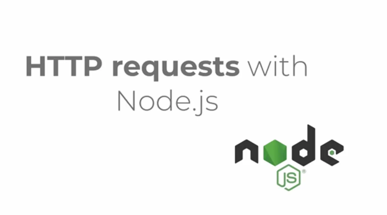 5 Best-ways to make HTTP Requests in Nodejs