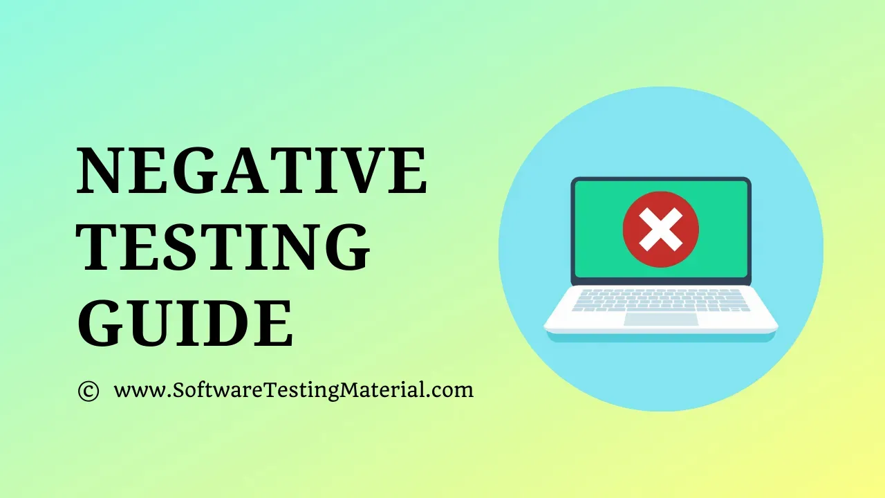 Negative Testing Guide - Explained with Real-Time Examples