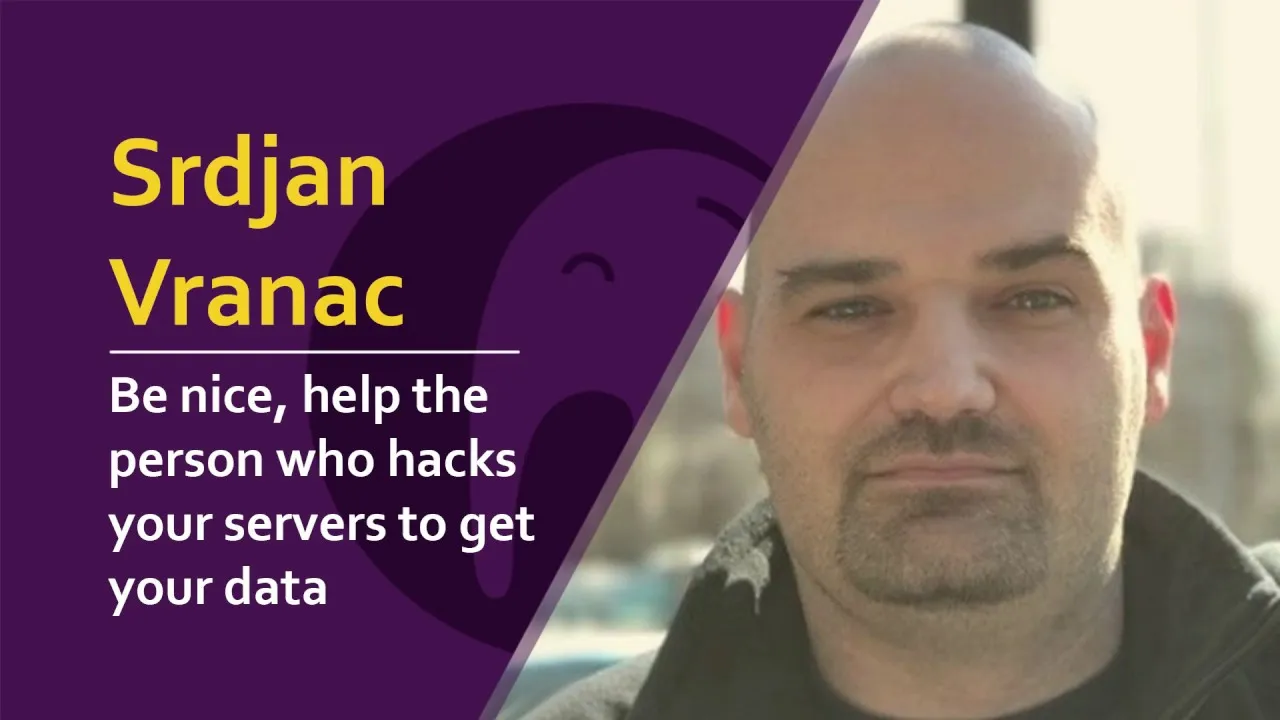Be nice, help the person who hacks your servers to get your data