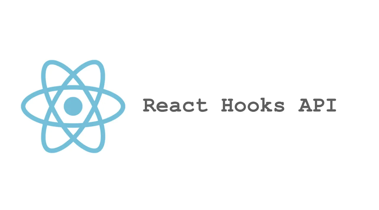 React Reference Guide: Hooks API
