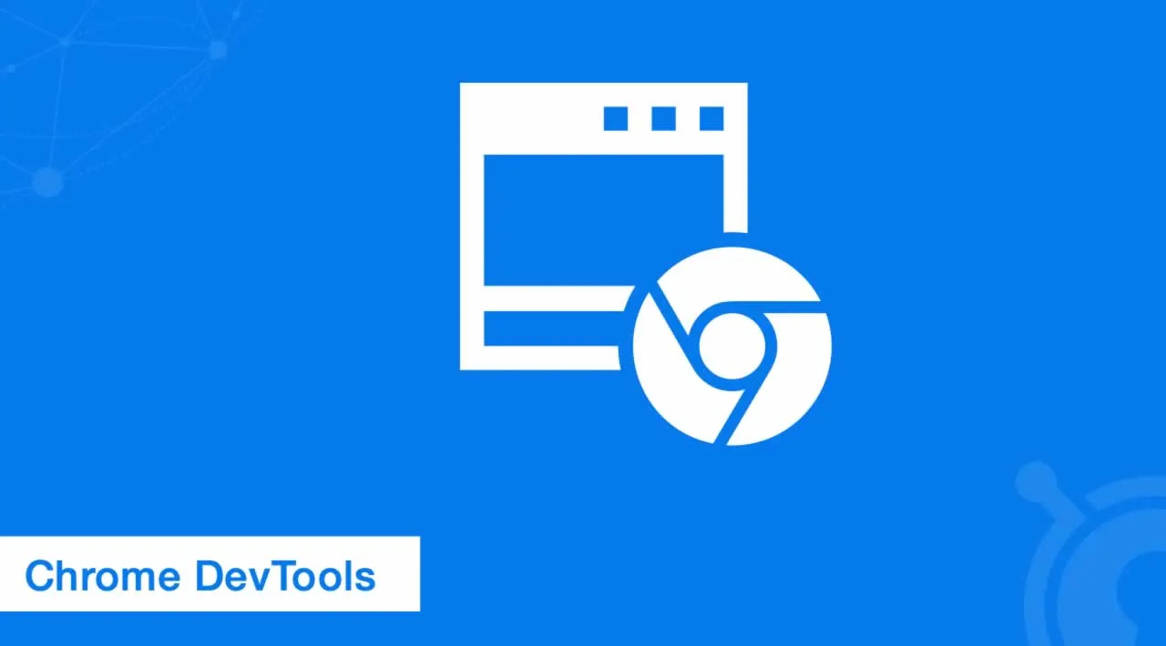 13 Super Useful Chrome DevTools Tips to Speed Up Your Developing Workflow