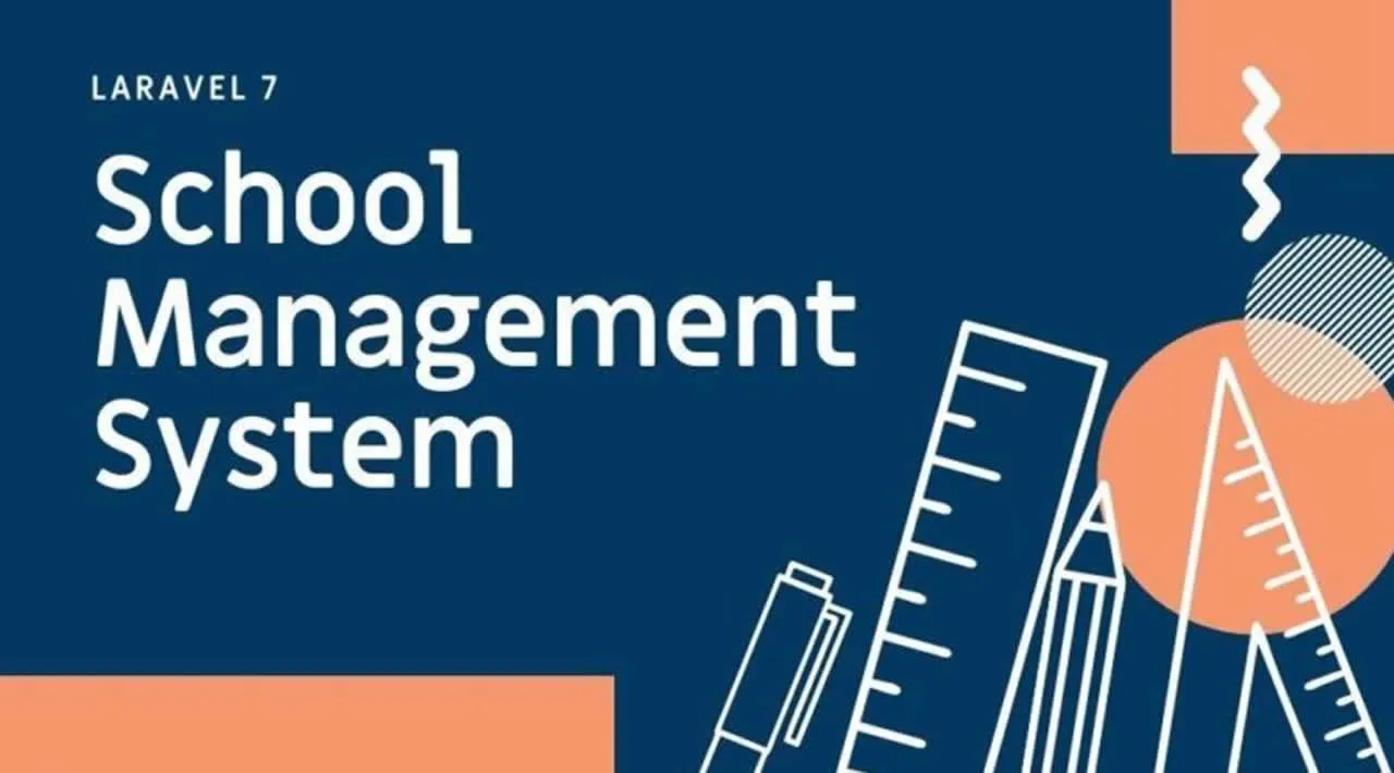 School Management System - Laravel 7