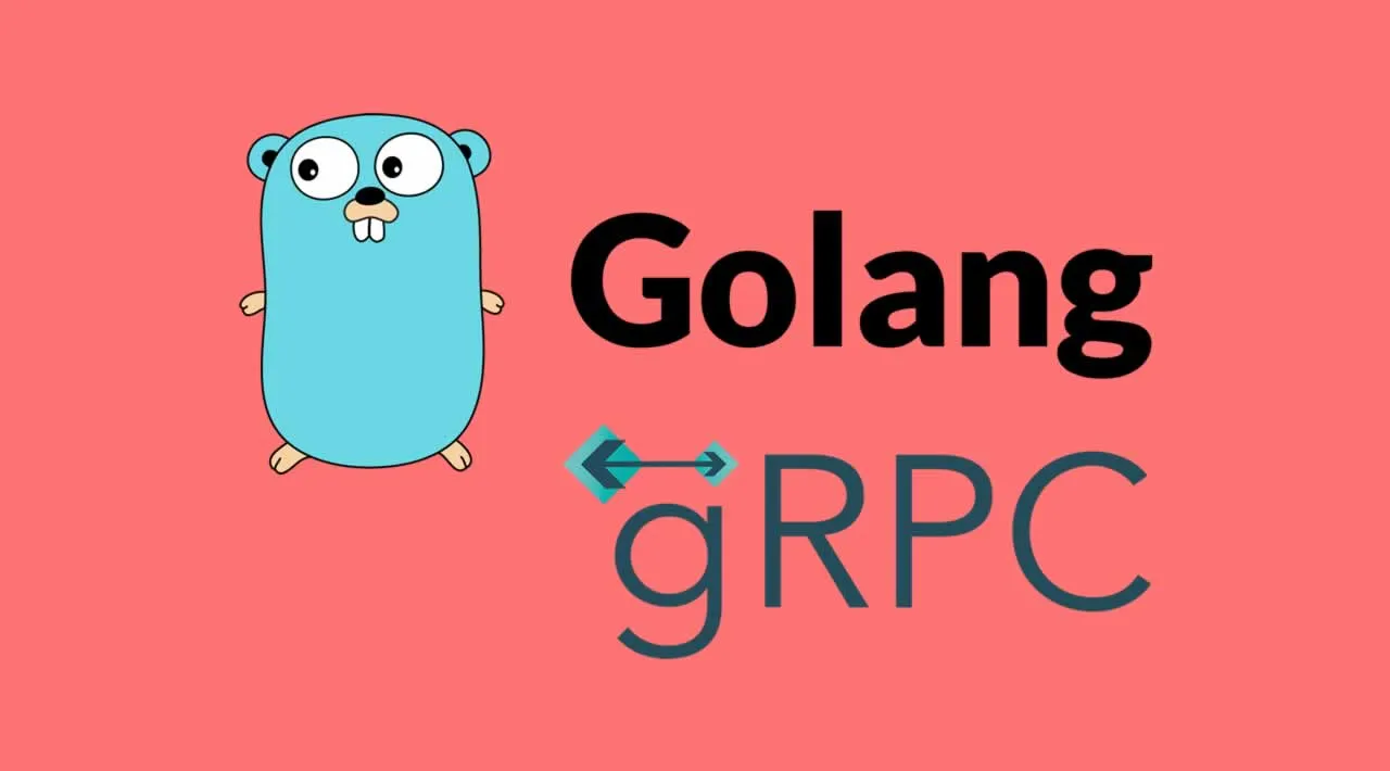 How to Build APIs with gRPC and Golang