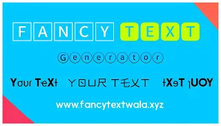 Fancy Font Generator - Fancy Text Generator - Cool & Stylish Text Fonts