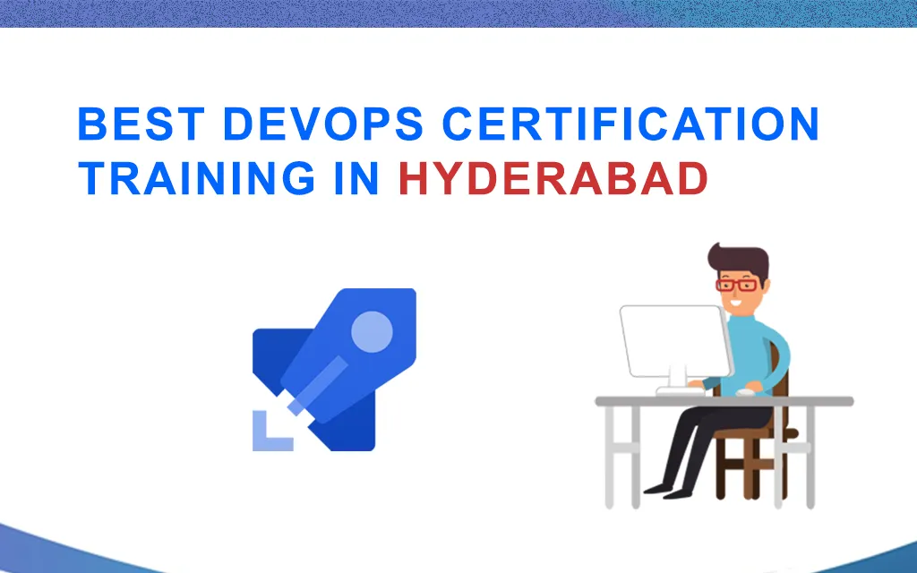 Devops Training In Hyderabad Best Devops Training In Hyderabad