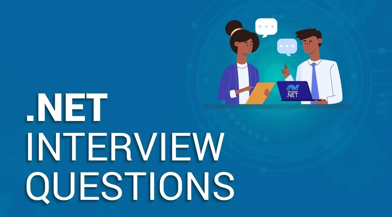 Top 50 .NET Interview Questions and Answers in 2020