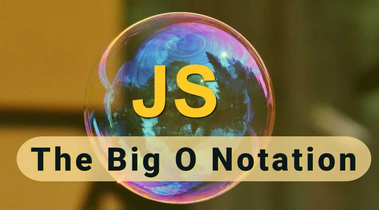 JavaScript Big O Notation Breakdown