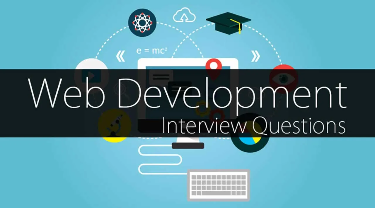 Top 50 Web Development Interview Questions