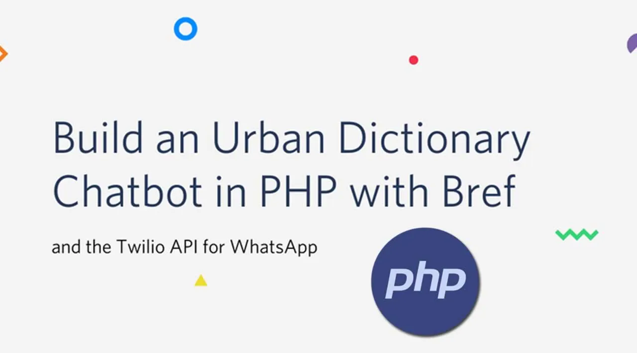 Build an Urban Dictionary Chatbot in PHP with Bref and the Twilio API for WhatsApp