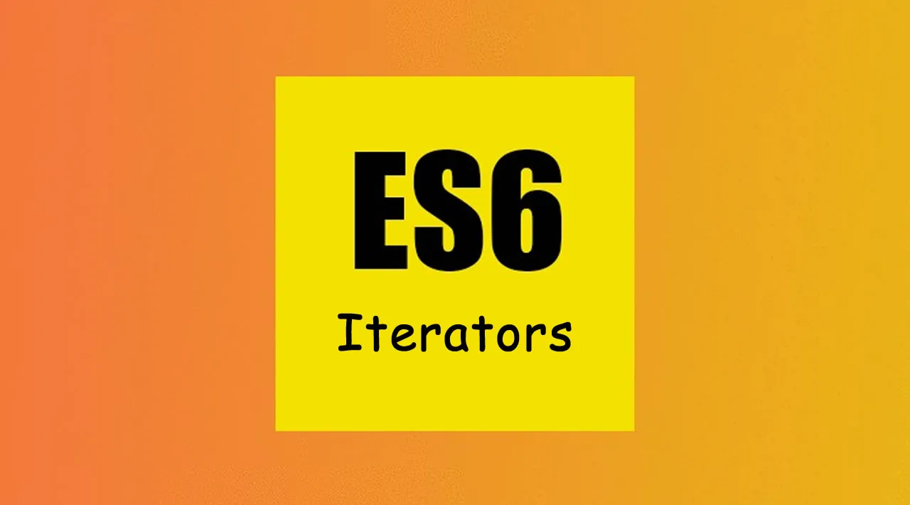 A Guide to ES6 Iterators in JavaScript with Examples