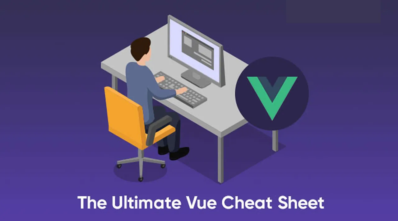 The Ultimate Vue Cheat Sheet for Version 3 and 2