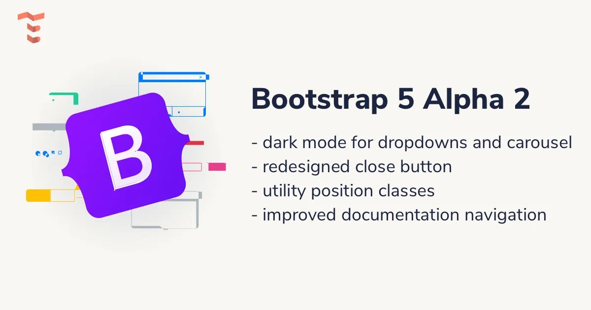 Bootstrap 5 Alpha 2 is here! Check out the changes