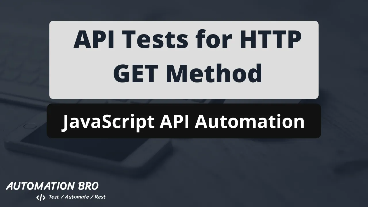 Write API tests for HTTP GET method