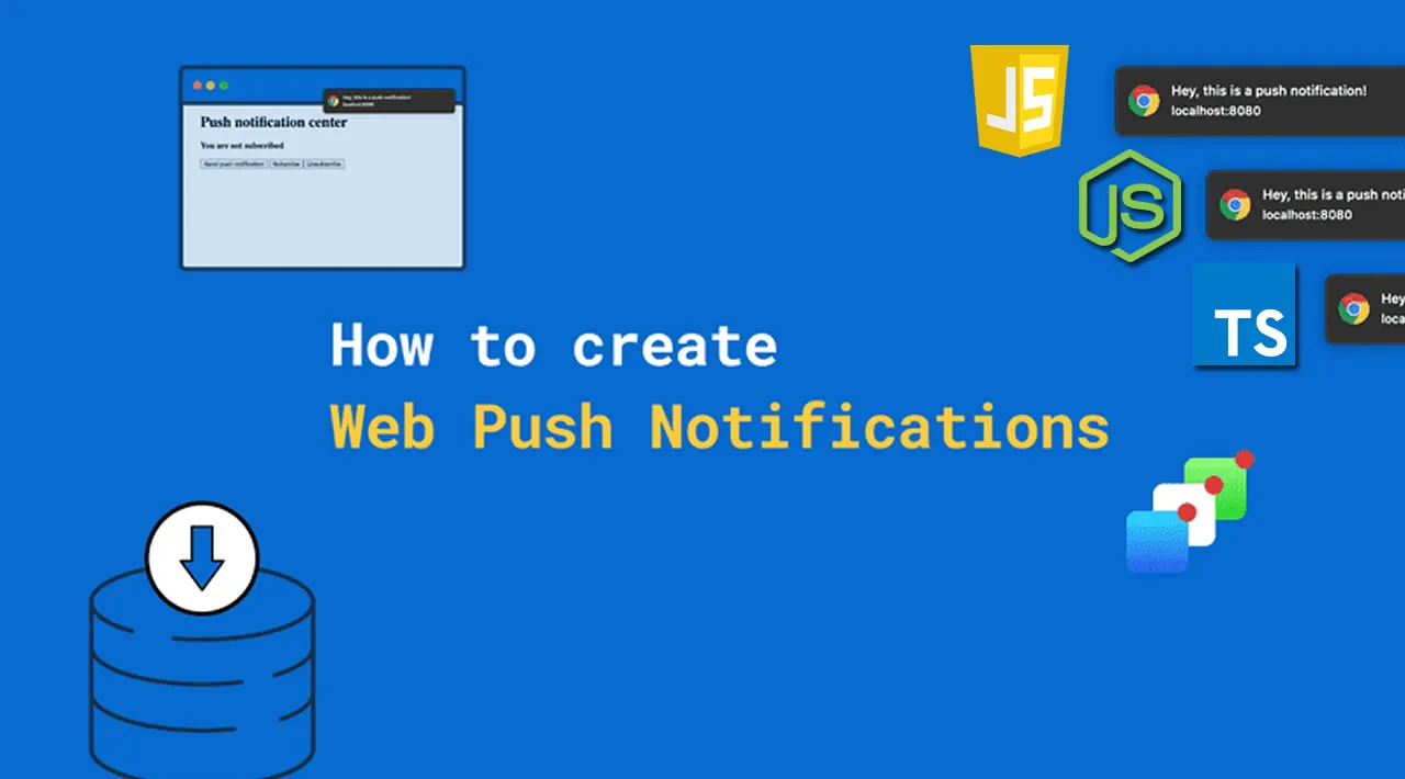 How to Create Web Push Notifications with Node, TypeScript and JavaScript