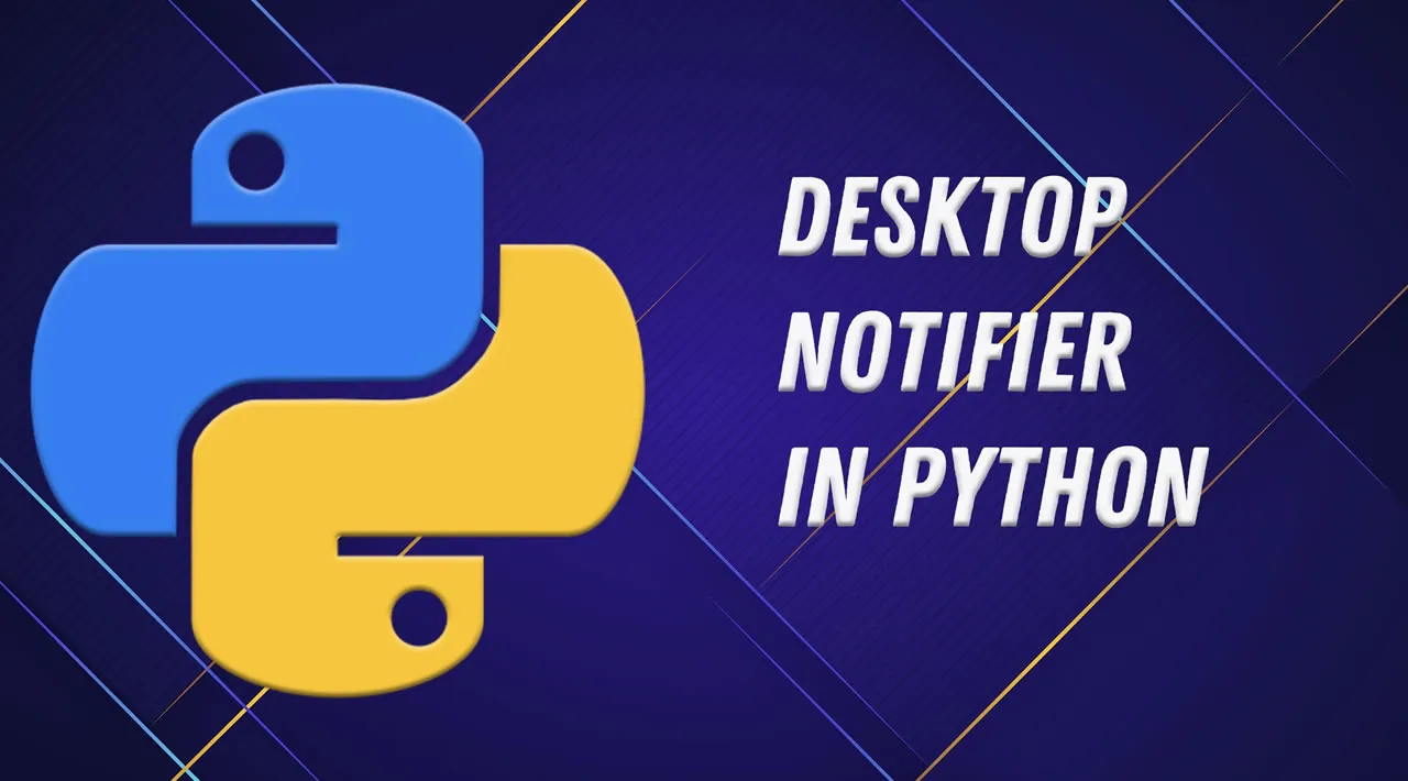 Desktop Notifier Application Using Python