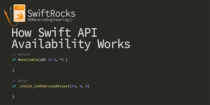 How Swift API Availability Works Internally