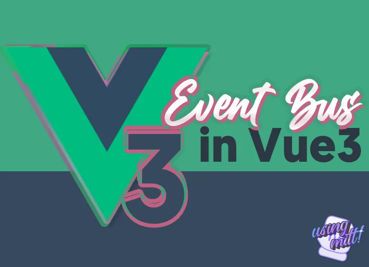 Event Bus (PubSub) in Vue 3