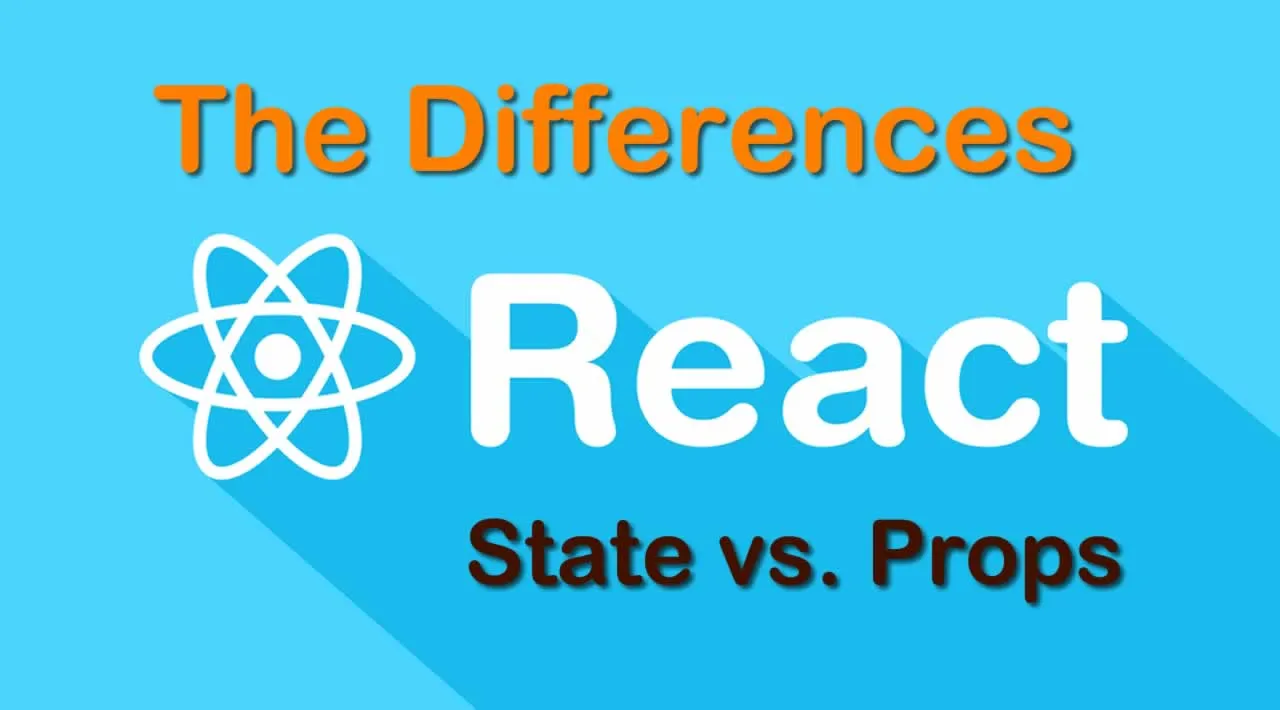 Differences between State vs. Props in React